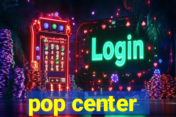 pop center - centro popular de compras